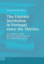 Literary Institution in Portugal since the Thirties