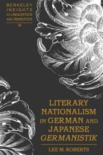 Literary Nationalism in German and Japanese 