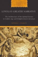 Loyola's Greater Narrative