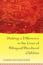 Making a Difference in the Lives of Bilingual/Bicultural Children