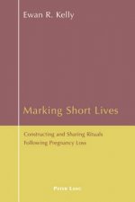 Marking Short Lives