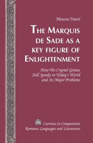 Marquis de Sade as a Key Figure of Enlightenment
