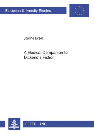 Medical Companion to Dickens's Fiction
