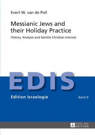 Messianic Jews and their Holiday Practice