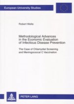 Methodological Advances in the Economic Evaluation of Infectious Disease Prevention