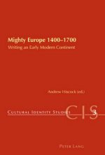 Mighty Europe, 1400-1700
