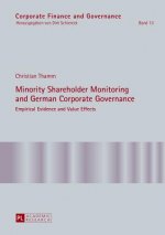 Minority Shareholder Monitoring and German Corporate Governance