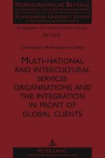 Multi-national and intercultural services organisations and the integration in front of global clients