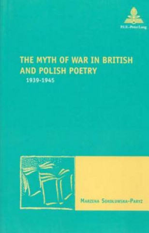 Myth of War in British and Polish Poetry