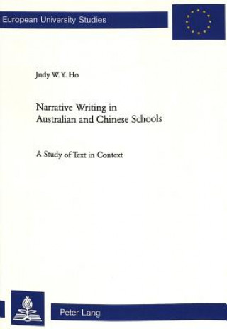 Narrative Writing in Australian and Chinese Schools