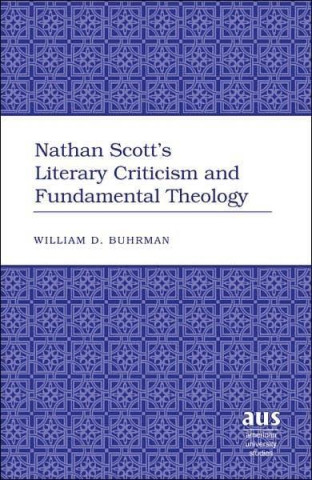 Nathan Scott's Literary Criticism and Fundamental Theology