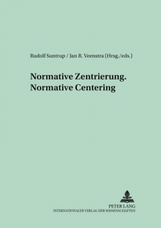 Normative Zentrierung Normative Centering