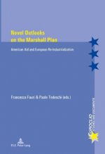Novel Outlooks on the Marshall Plan