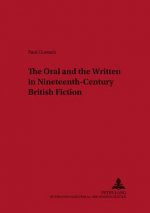 Oral and the Written in Nineteenth-century British Fiction