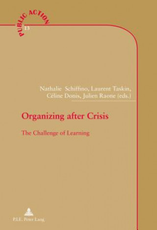 Organizing after Crisis