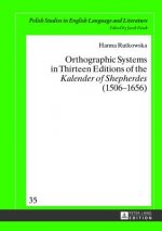 Orthographic Systems in Thirteen Editions of the 