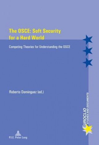 OSCE: Soft Security for a Hard World