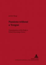 Passions without a Tongue