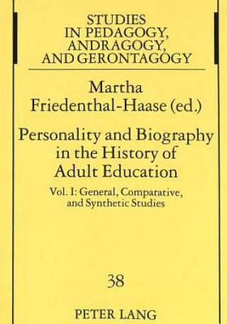 Personality and Biography: Proceedings of the Sixth International Conference on the History of Adult Education