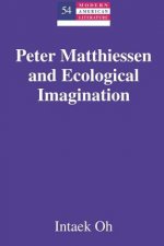 Peter Matthiessen and Ecological Imagination
