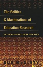 Politics and Machinations of Education Research