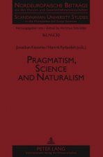 Pragmatism, Science and Naturalism