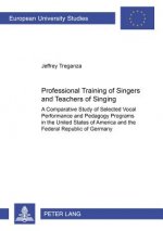 Professional Training of Singers and Teachers of Singing
