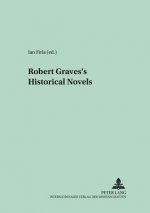 Robert Graves's Historical Novels