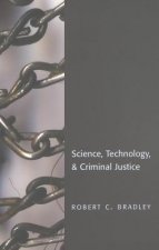 Science, Technology & Criminal Justice
