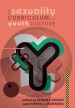 Sexuality Curriculum and Youth Culture