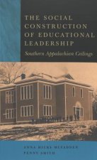 Social Construction of Educational Leadership