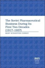 Soviet Pharmaceutical Business During Its First Two Decades (1917-1937)