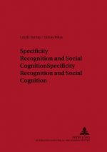 Specificity Recognition and Social Cognition