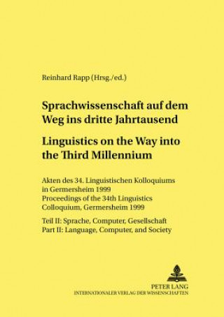 Sprachwissenschaft Auf Dem Weg in Das Dritte Jahrtausend Linguistics on the Way into the Third Millennium