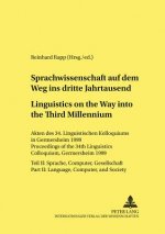 Sprachwissenschaft Auf Dem Weg in Das Dritte Jahrtausend Linguistics on the Way into the Third Millennium