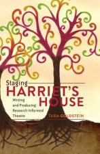 Staging Harriet's House