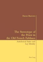 Stereotype of the Priest in the Old French Fabliaux