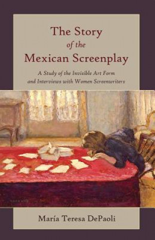 Story of the Mexican Screenplay