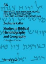 Studies in Biblical Historiography and Geography