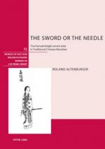 Sword or the Needle
