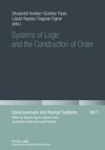 Systems of Logic and the Construction of Order