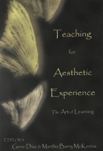 Teaching for the Aesthetic Experience