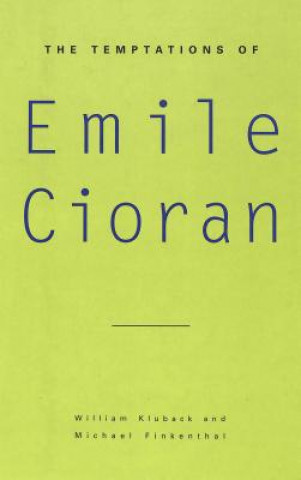 Temptations of Emile Cioran