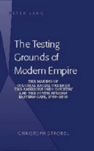 Testing Grounds of Modern Empire