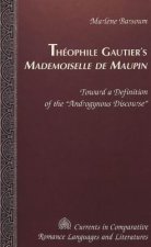 Theophile Gautier's Mademoiselle de Maupin