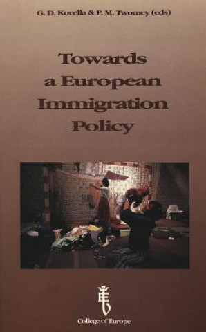 Towards a European Immigration Policy