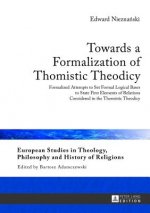 Towards a Formalization of Thomistic Theodicy