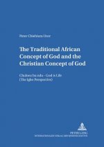 Traditional African Concept of God and the Christian Concept of God