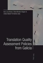 Translation Quality Assessment Policies from Galicia- Traduccion, calidad y politicas desde Galicia