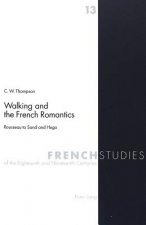 Walking and the French Romantics